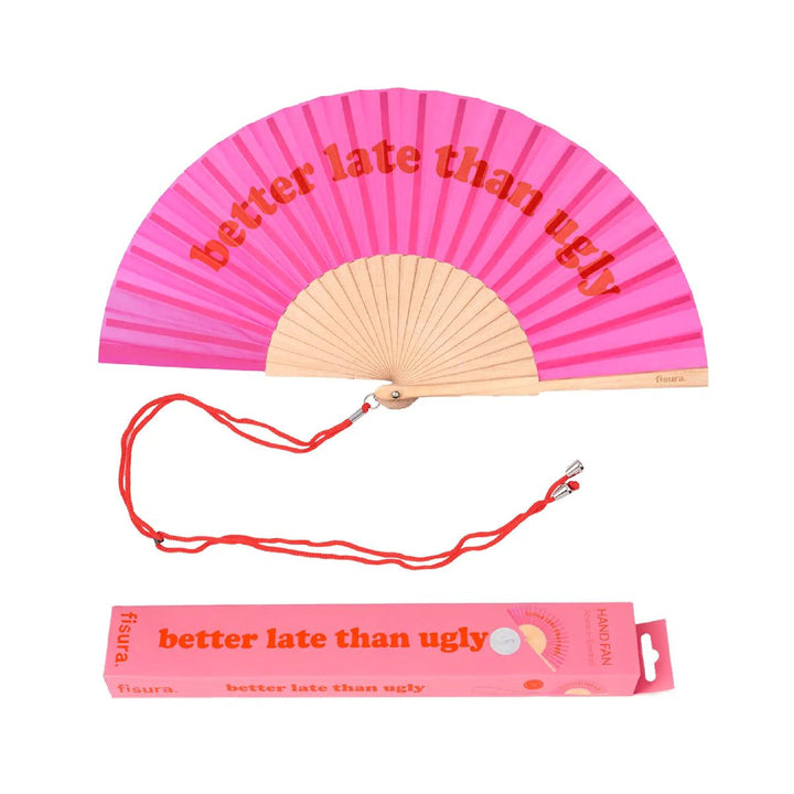 18 RAZONES  ABANICO BETTER LATE THAN UGLY